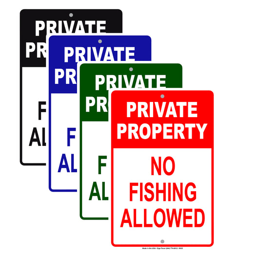 Private Property No Fishing Allowed Aluminum Metal Sign Plate