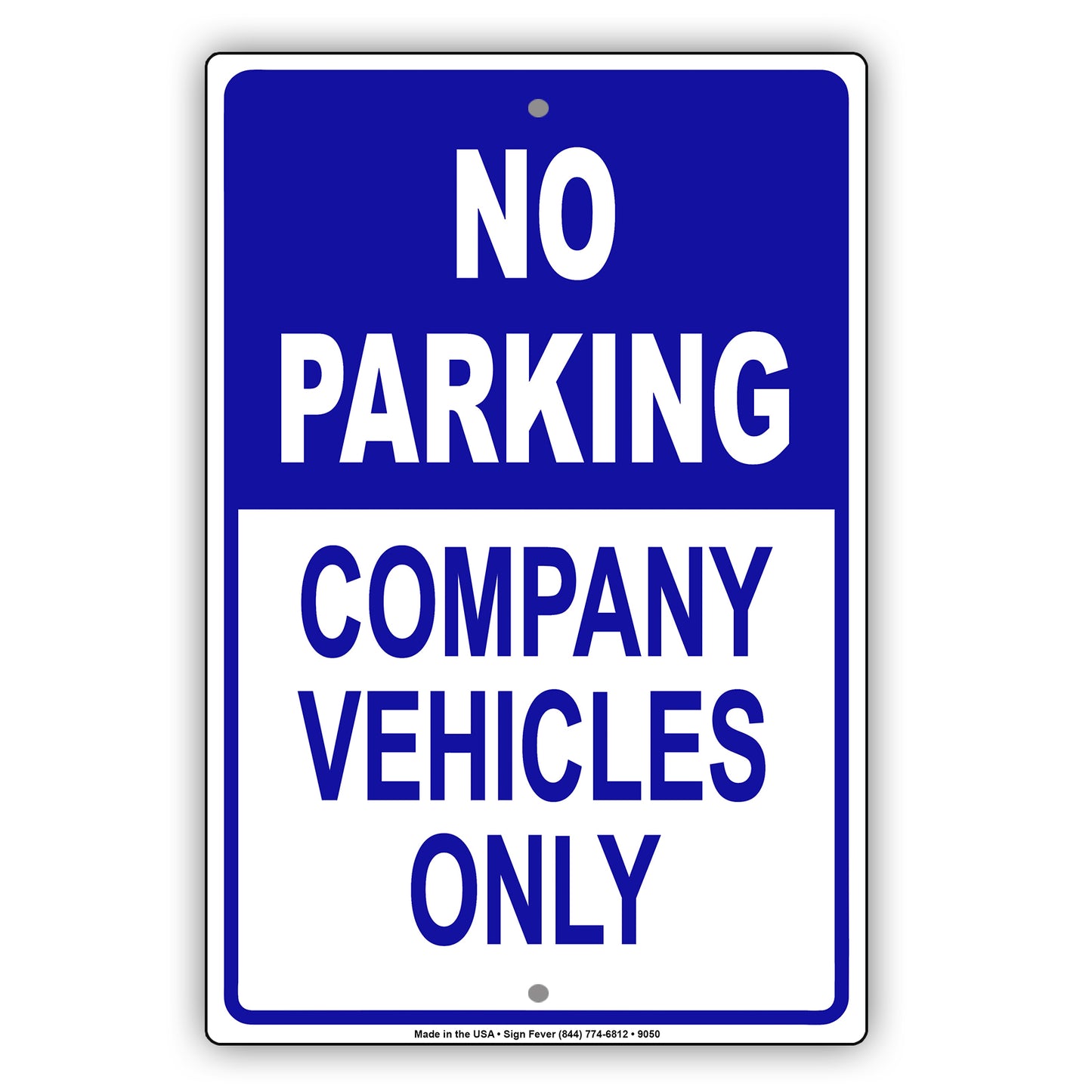 No Parking Company Vehicles Only Reserved Parking Aluminum Metal Sign Plate