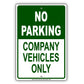 No Parking Company Vehicles Only Reserved Parking Aluminum Metal Sign Plate