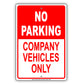 No Parking Company Vehicles Only Reserved Parking Aluminum Metal Sign Plate