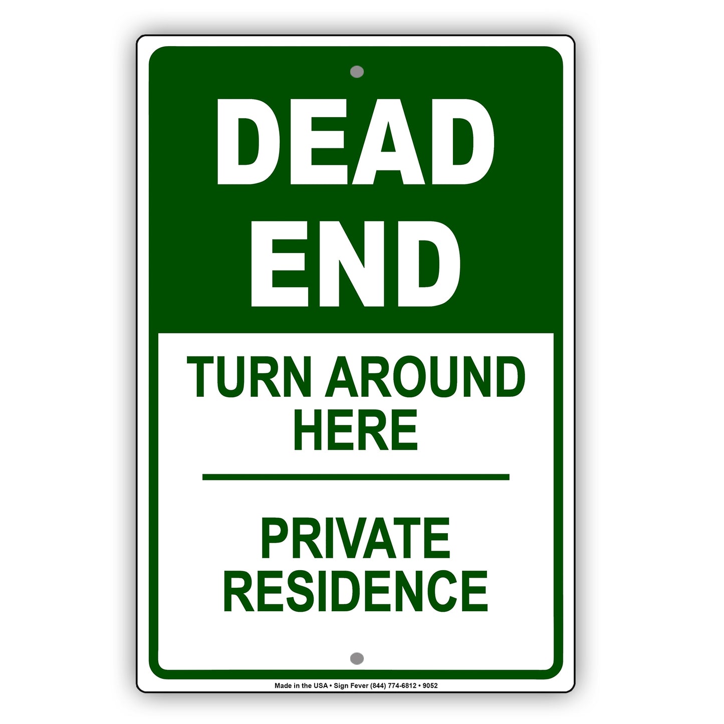 Dead End Turn Around Here Private Residence Aluminum Metal Sign Plate