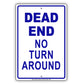 Dead End No Turn Around Dangerous Stop Aluminum Metal Sign Plate