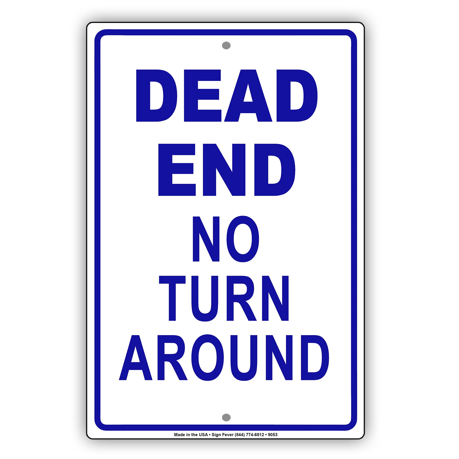 Dead End No Turn Around Dangerous Stop Aluminum Metal Sign Plate