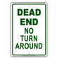 Dead End No Turn Around Dangerous Stop Aluminum Metal Sign Plate
