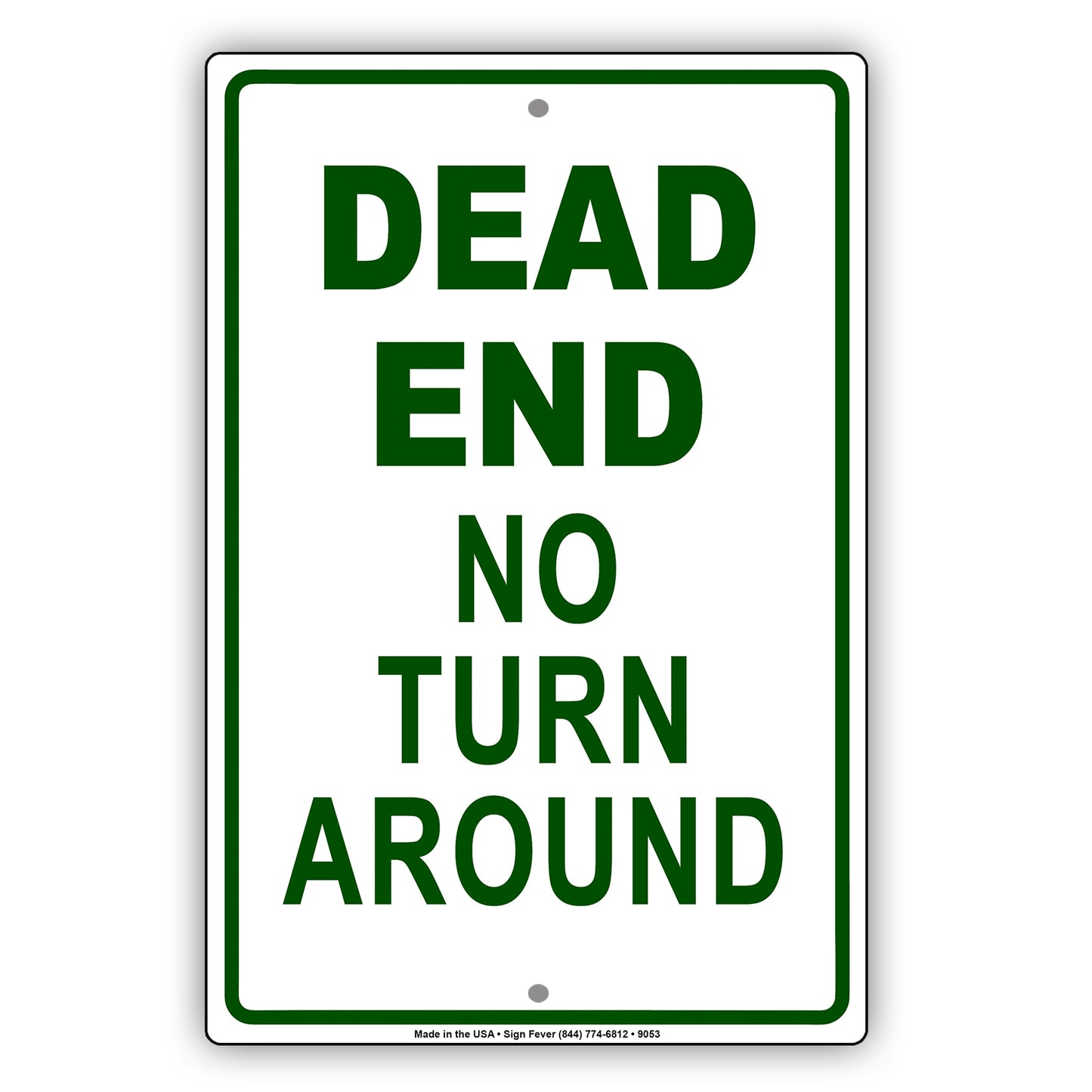 Dead End No Turn Around Dangerous Stop Aluminum Metal Sign Plate