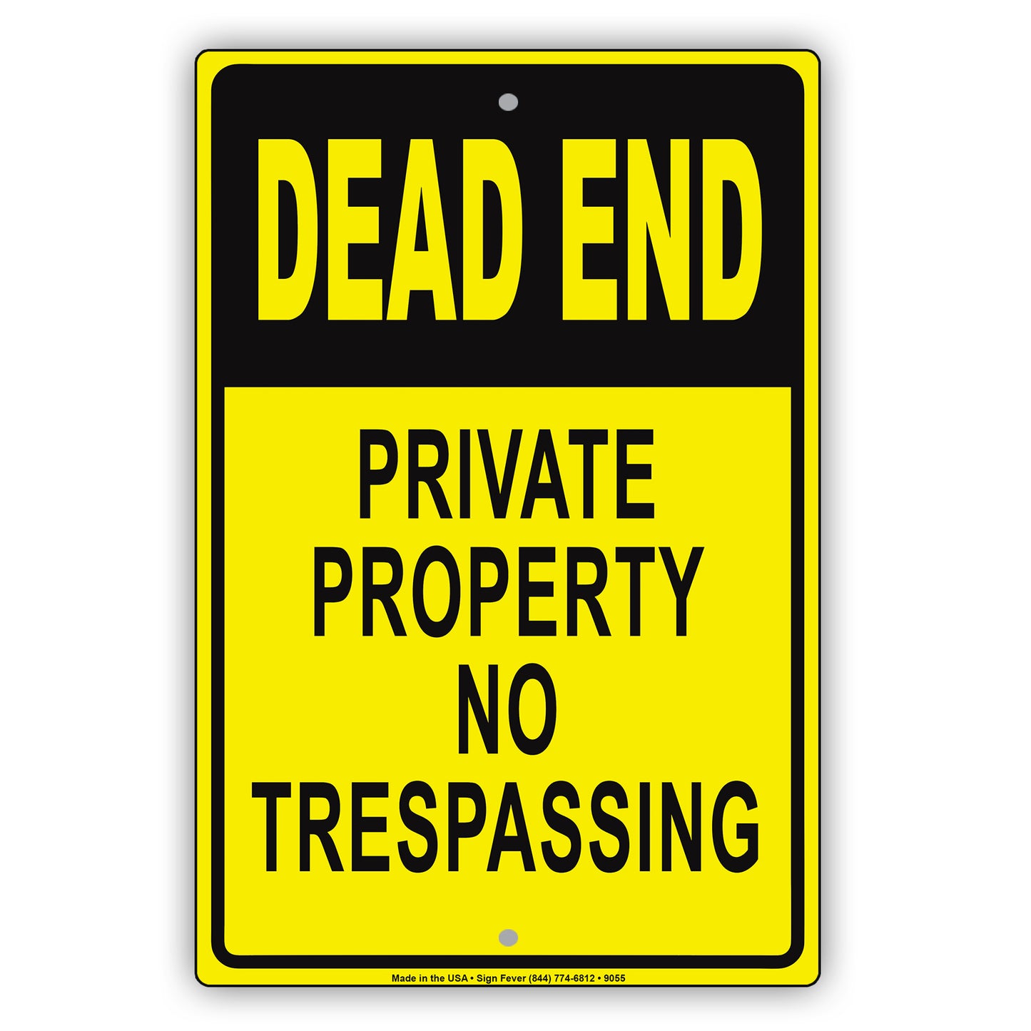 Dead End Private Property No Trespassing Aluminum Metal Sign Plate