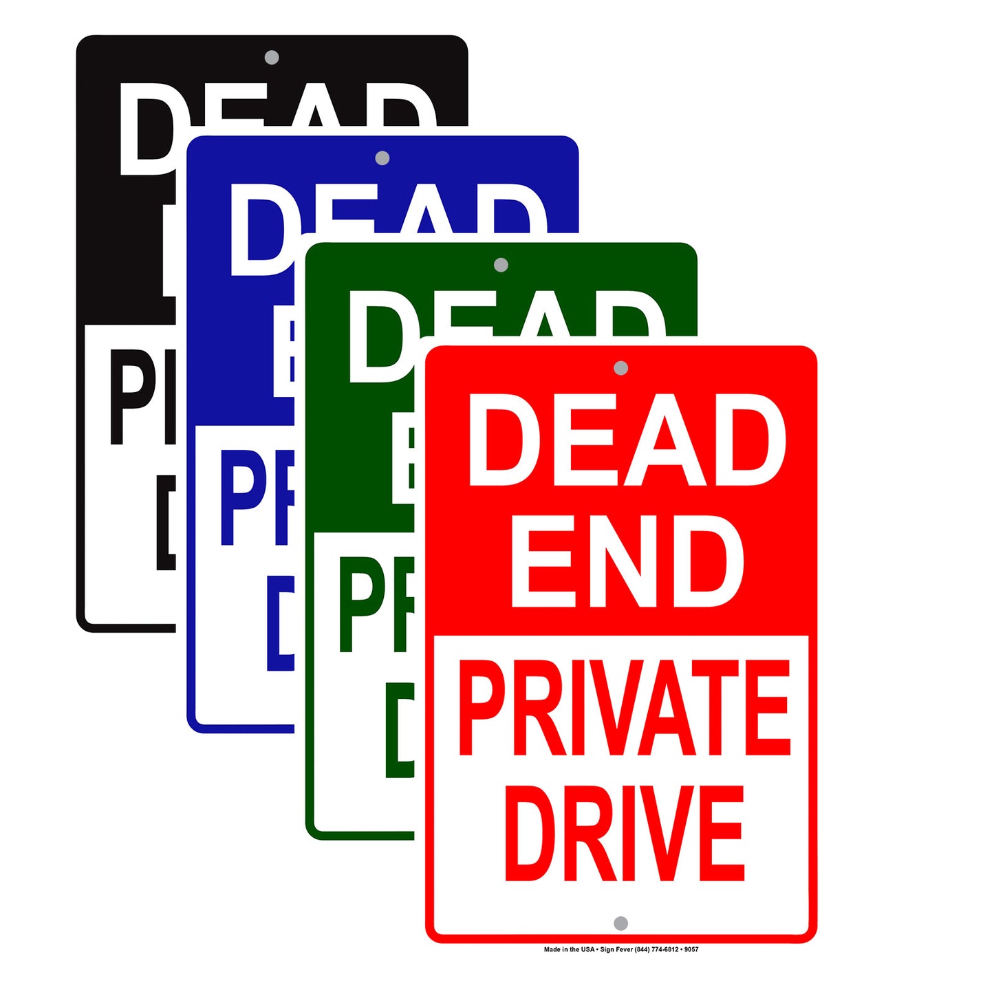 Dead End Private Drive Aluminum Metal Sign Plate