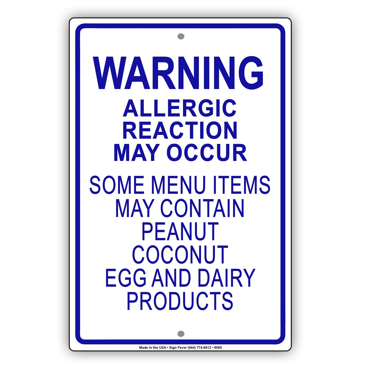 Warning Allergic Reaction May Occur Aluminum Metal Sign Plate