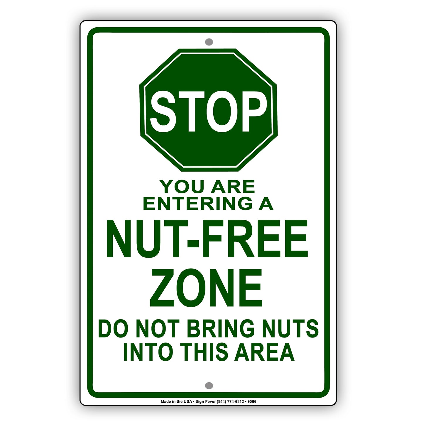 Stop You Are Entering a Nut-free Zone Do Not Bring Nuts Aluminum Metal Sign Plate