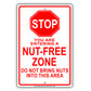 Stop You Are Entering a Nut-free Zone Do Not Bring Nuts Aluminum Metal Sign Plate