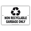 Non Recyclable Garbage Only Waste Aluminum Metal Sign Plate