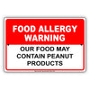 Food Allergy Warning Our Food May Contain Peanut Products Aluminum Metal Sign Plate