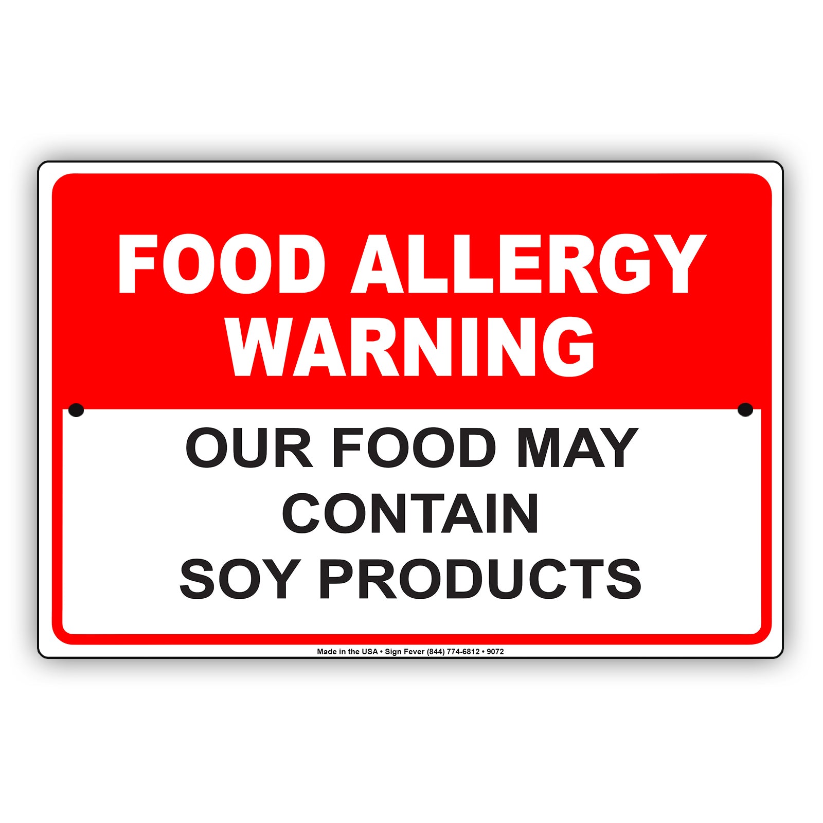 Food Allergy Warning Our Food May Contain Soy Products Aluminum Metal Sign Plate
