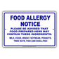 Food Allergy Notice Please Be Advised That Food Prepared Here May Contain Ingredients Aluminum Metal Sign Plate