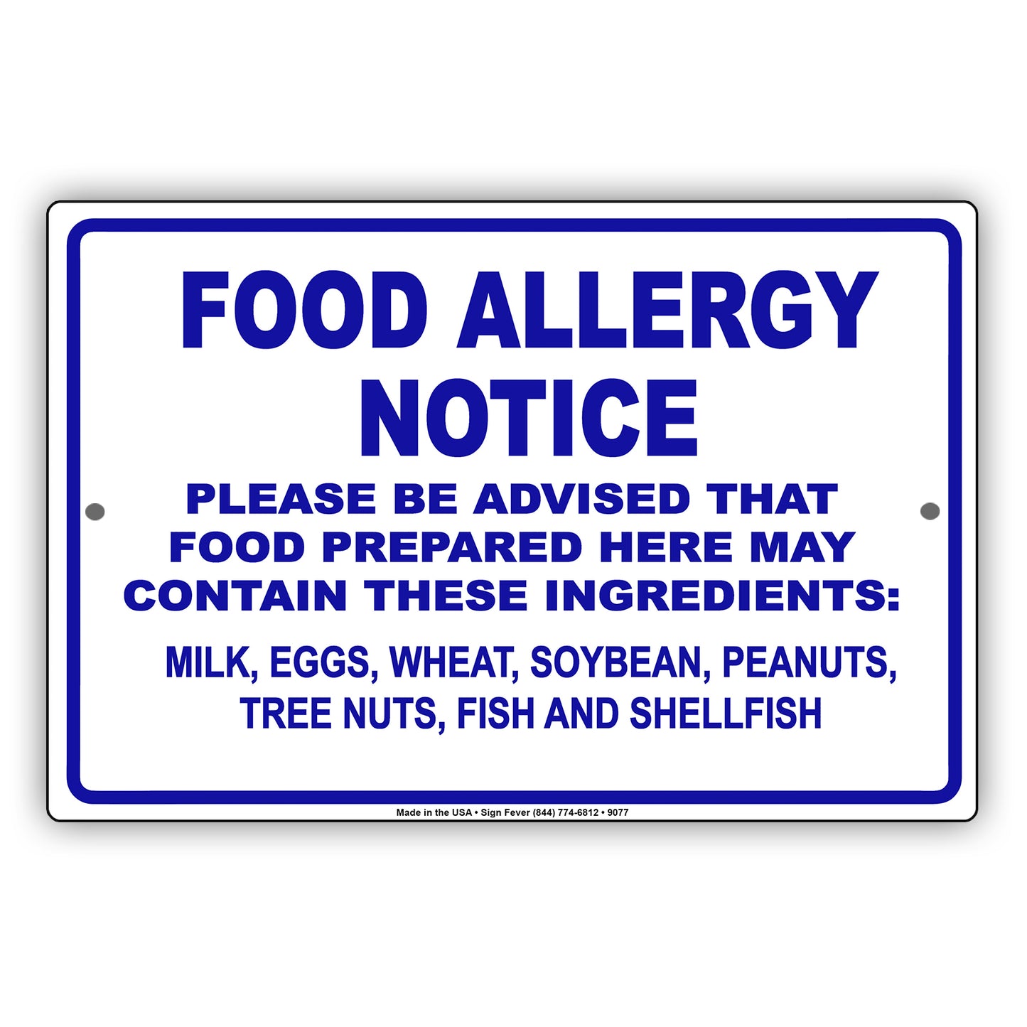 Food Allergy Notice Please Be Advised That Food Prepared Here May Contain Ingredients Aluminum Metal Sign Plate