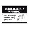Food Allergy Warning Our Food May Contains Dairy Products Aluminum Metal Sign Plate