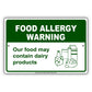 Food Allergy Warning Our Food May Contains Dairy Products Aluminum Metal Sign Plate