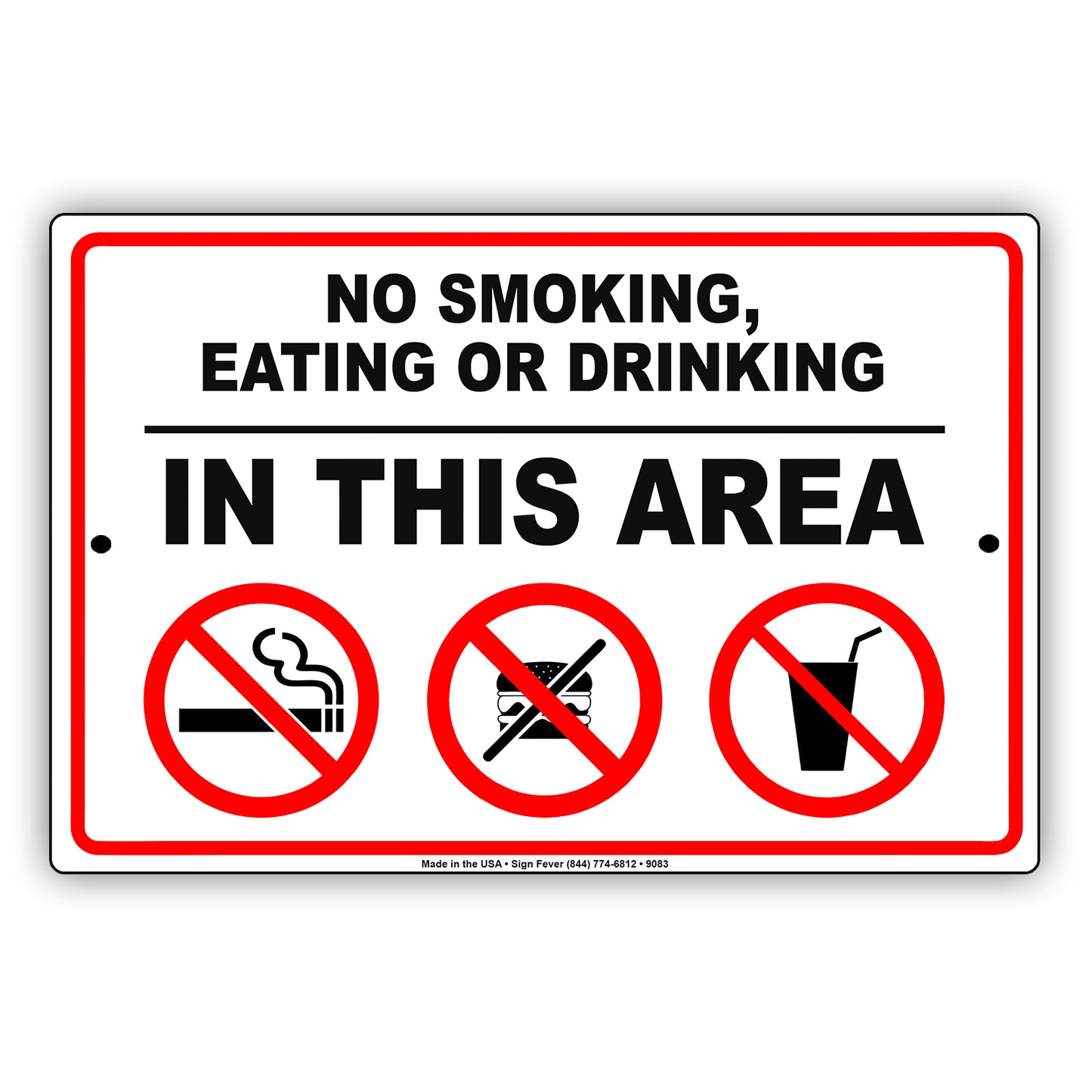 No Smoking Eating or Drinking In This Area Aluminum Metal Sign Plate