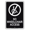 No Wheelchair Access Hospital Stairs Aluminum Metal Sign Plate