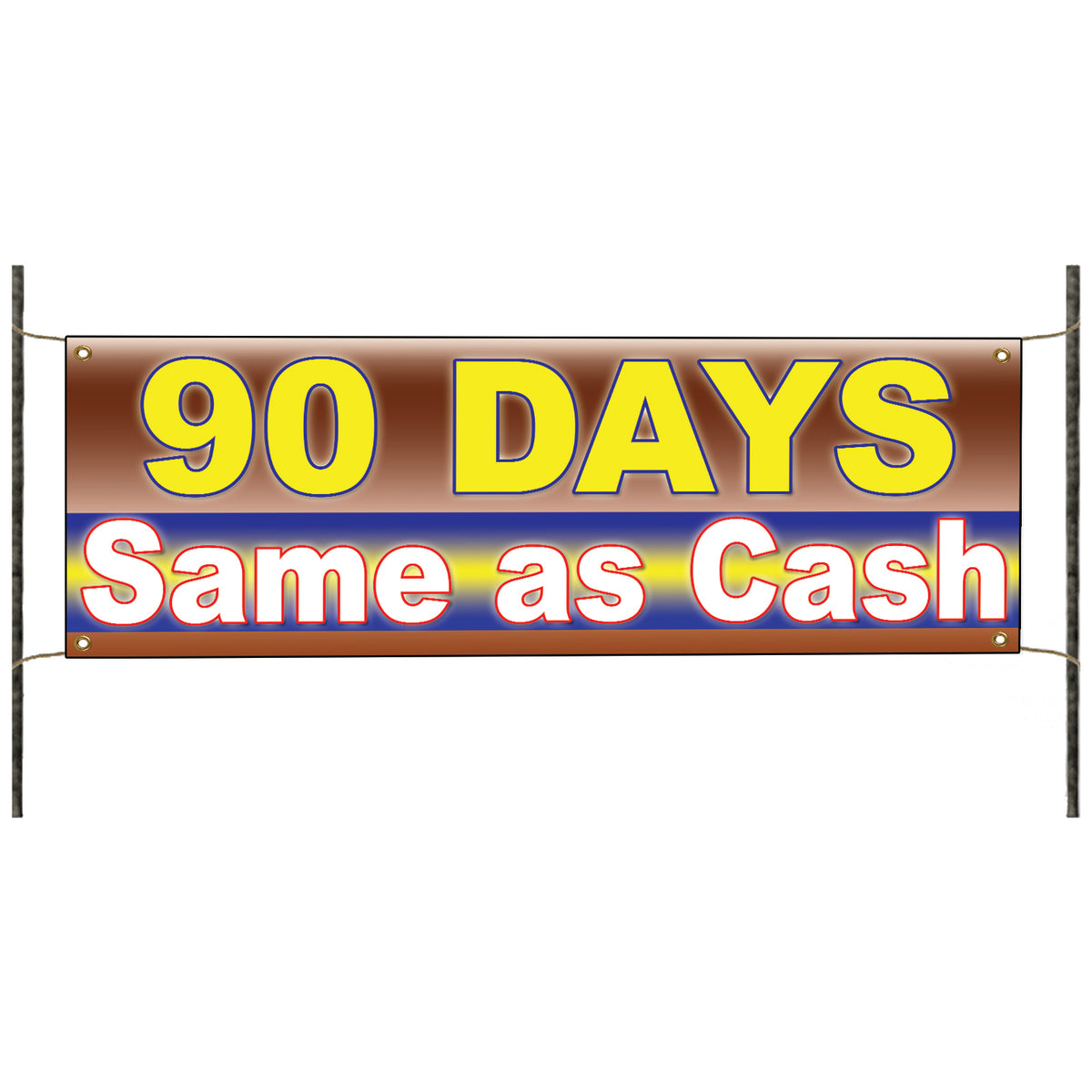 90 Days Same As Cash Vinyl Banner Sign
