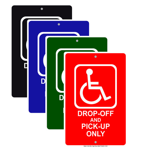 Drop Of And Picup Only Handicap Alert Aluminum Metal Sign Plate