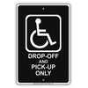 Drop Of And Picup Only Handicap Alert Aluminum Metal Sign Plate