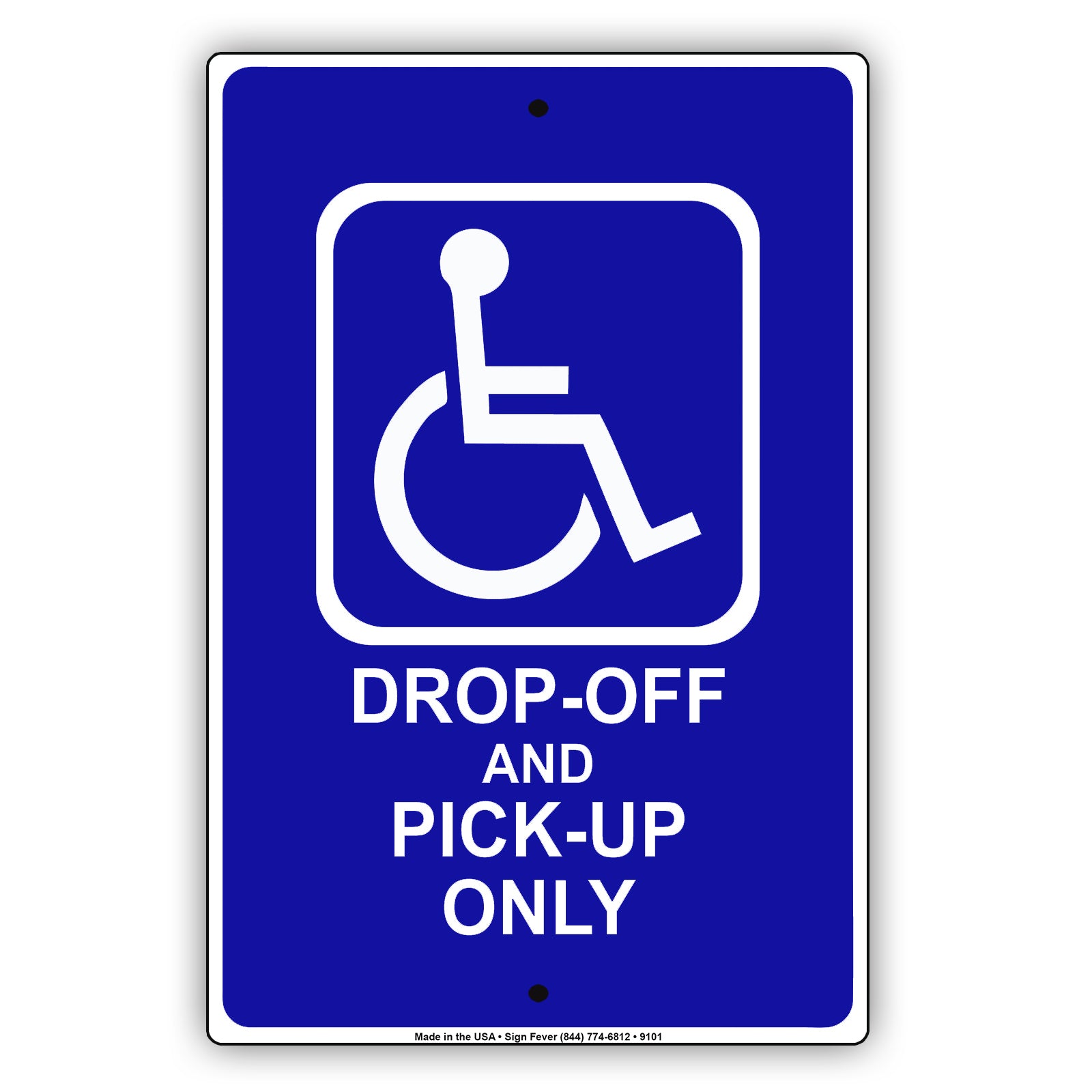 Drop Of And Picup Only Handicap Alert Aluminum Metal Sign Plate