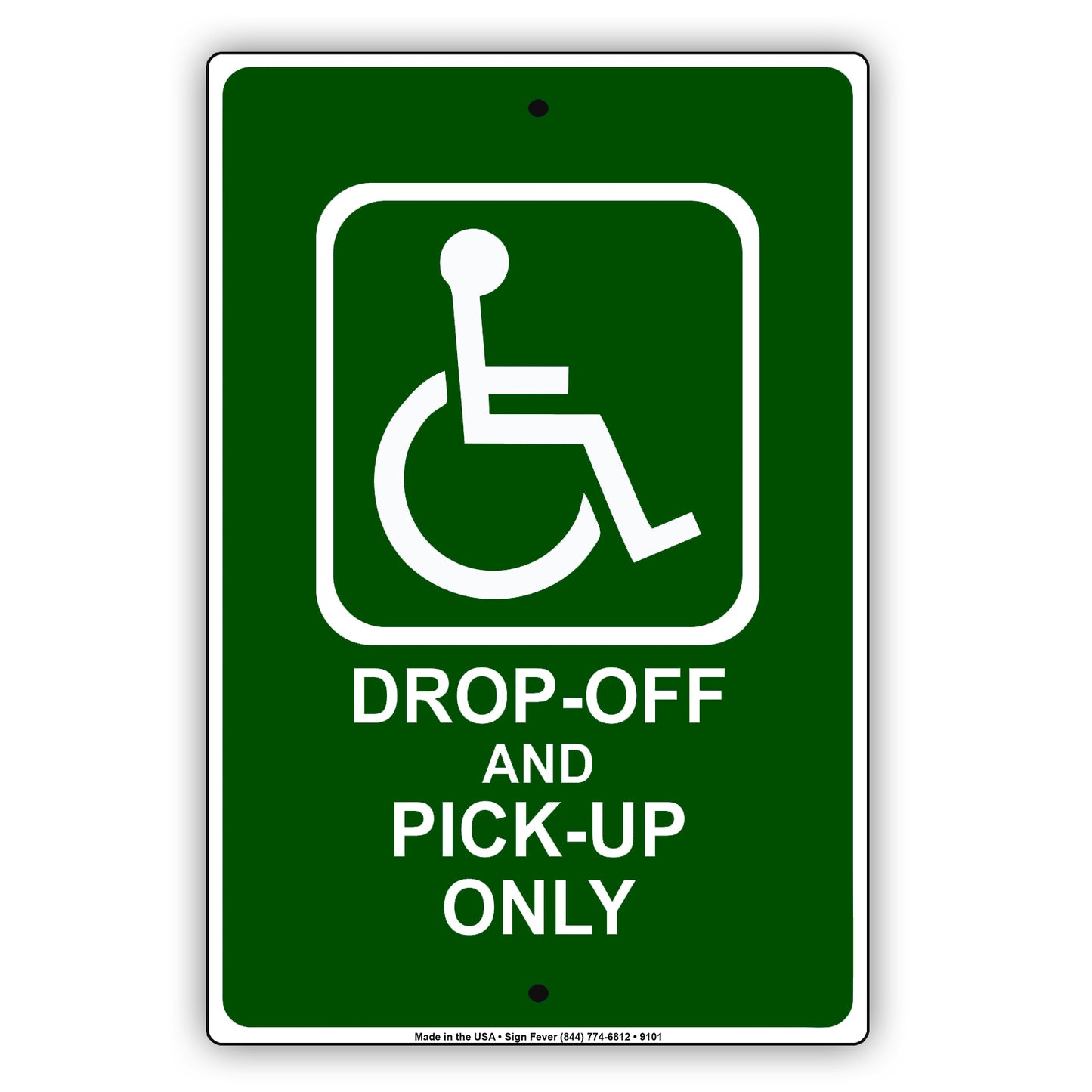 Drop Of And Picup Only Handicap Alert Aluminum Metal Sign Plate