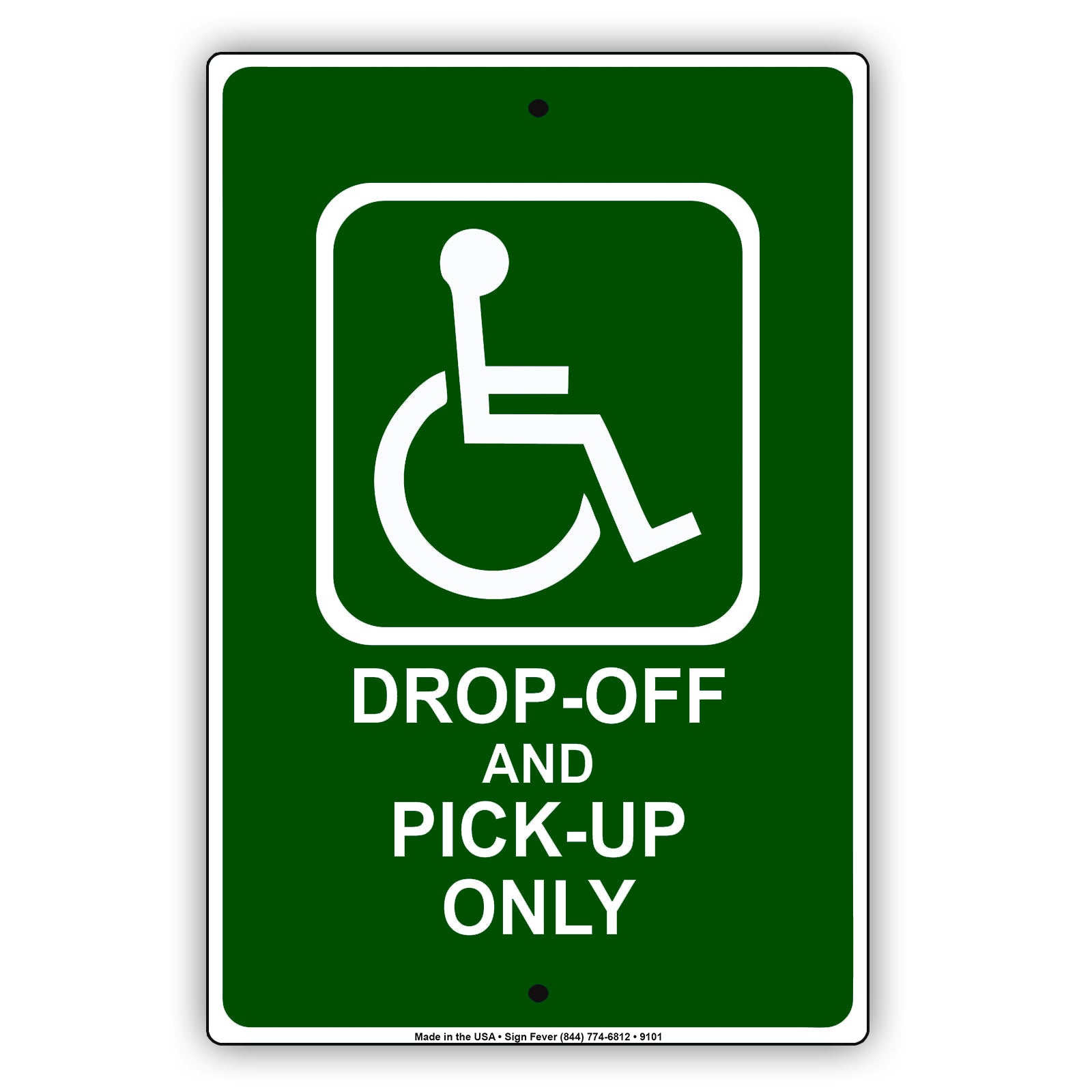 Drop Of And Picup Only Handicap Alert Aluminum Metal Sign Plate