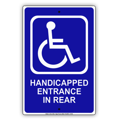 Handicaped Entrance In Rear Alert Aluminum Metal Sign Plate
