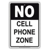 No Cell Phone Zone Restricted Area Aluminum Metal Sign
