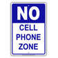 No Cell Phone Zone Restricted Area Aluminum Metal Sign