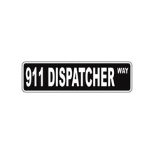 911 Dispatcher Way Appreciation Road Aluminum Metal Novelty Street Plate Sign Wall Gift Decor