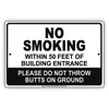 No Smoking Within 50 Feet of Building Entrance Please Do Not Throw Aluminum Metal Sign