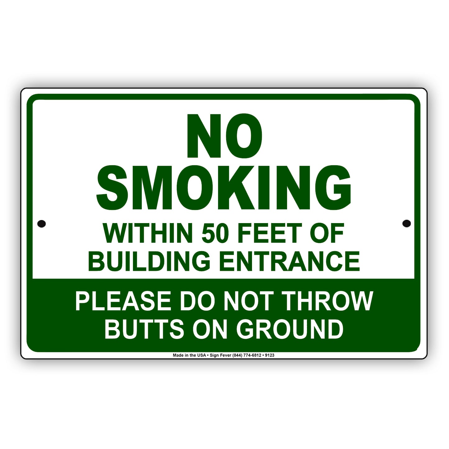 No Smoking Within 50 Feet of Building Entrance Please Do Not Throw Aluminum Metal Sign
