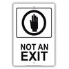 Not an Exit Stop Garage Road Aluminum Metal Sign