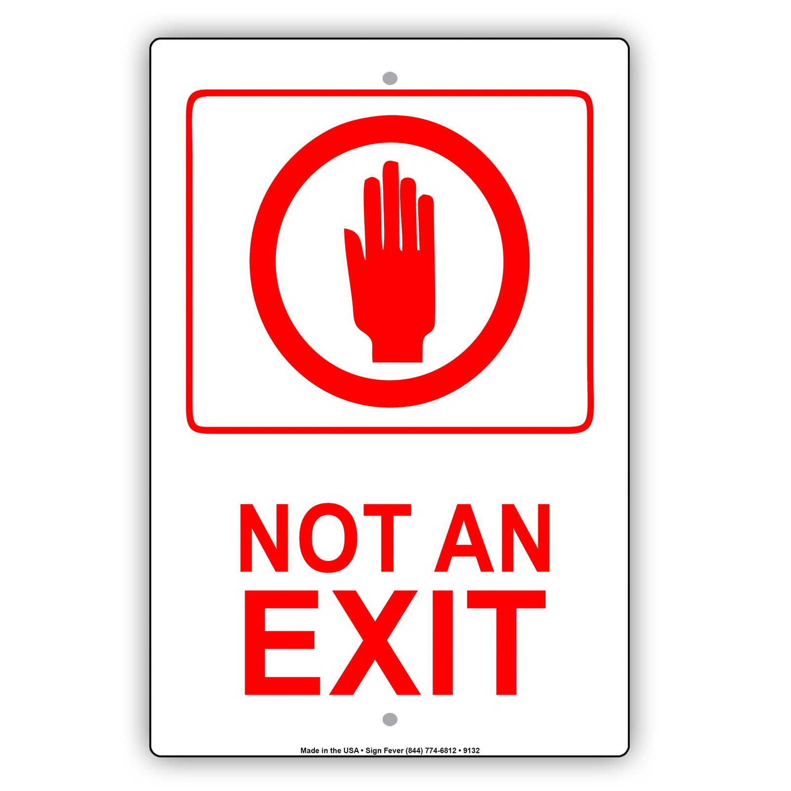 Not an Exit Stop Garage Road Aluminum Metal Sign