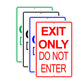 Exit Only Do Not Enter Aluminum Metal Sign