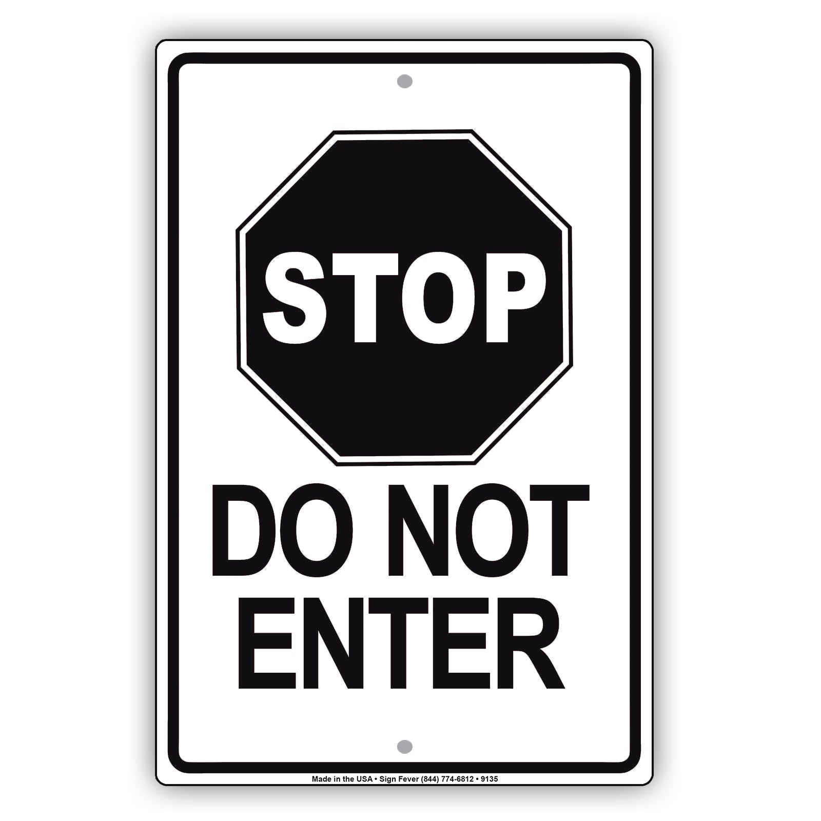 Stop Do Not Enter Aluminum Metal Sign
