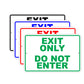 Exit Only Do Not Enter Aluminum Metal Sign