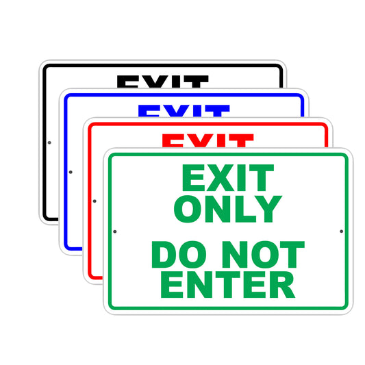 Exit Only Do Not Enter Aluminum Metal Sign