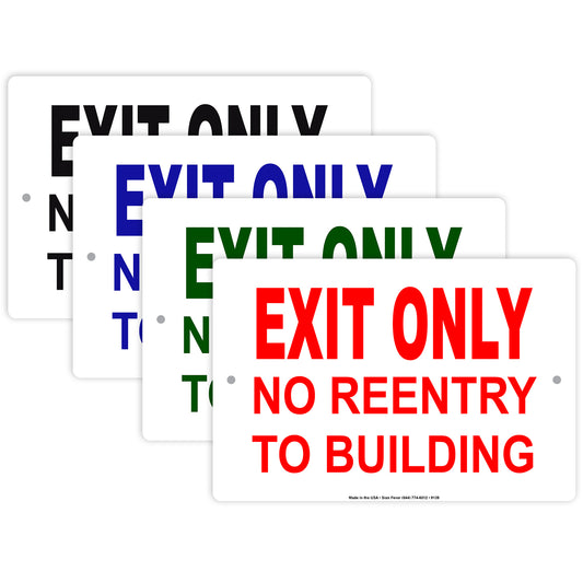 Exit Only No Re Entry to Building Aluminum Metal Sign