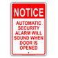 Notice Automatic Security Alarm Will Sound When Door Is Opened Aluminum Metal Sign