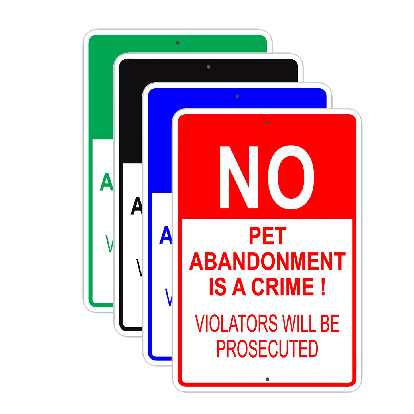 No Pet Abandonment is a Crime Aluminum Metal Sign