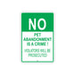 No Pet Abandonment is a Crime Aluminum Metal Sign
