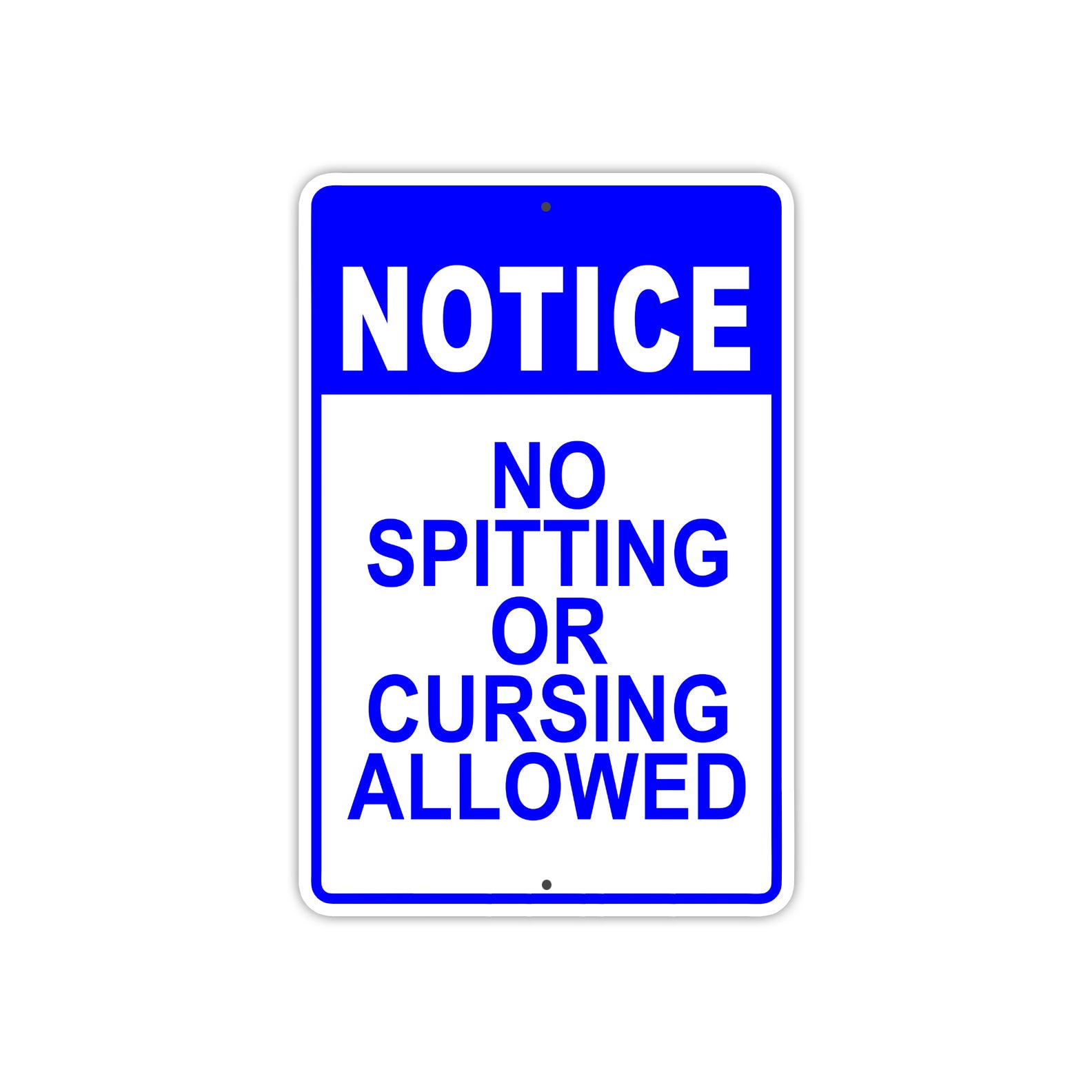 Notice No Spitting or Cursing Allowed Restriction Warning Aluminum Metal Sign