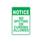 Notice No Spitting or Cursing Allowed Restriction Warning Aluminum Metal Sign