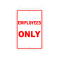 Employees Only Parking Notice Reserved Aluminum Metal Sign