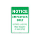 Notice Employees Only Vendors & Visitors Must Register At Main Office Aluminum Metal Sign