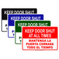 Keep Door Shut at All Times Spanish Security Warning Aluminum Metal Sign